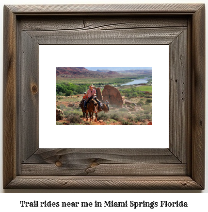 trail rides near me in Miami Springs, Florida